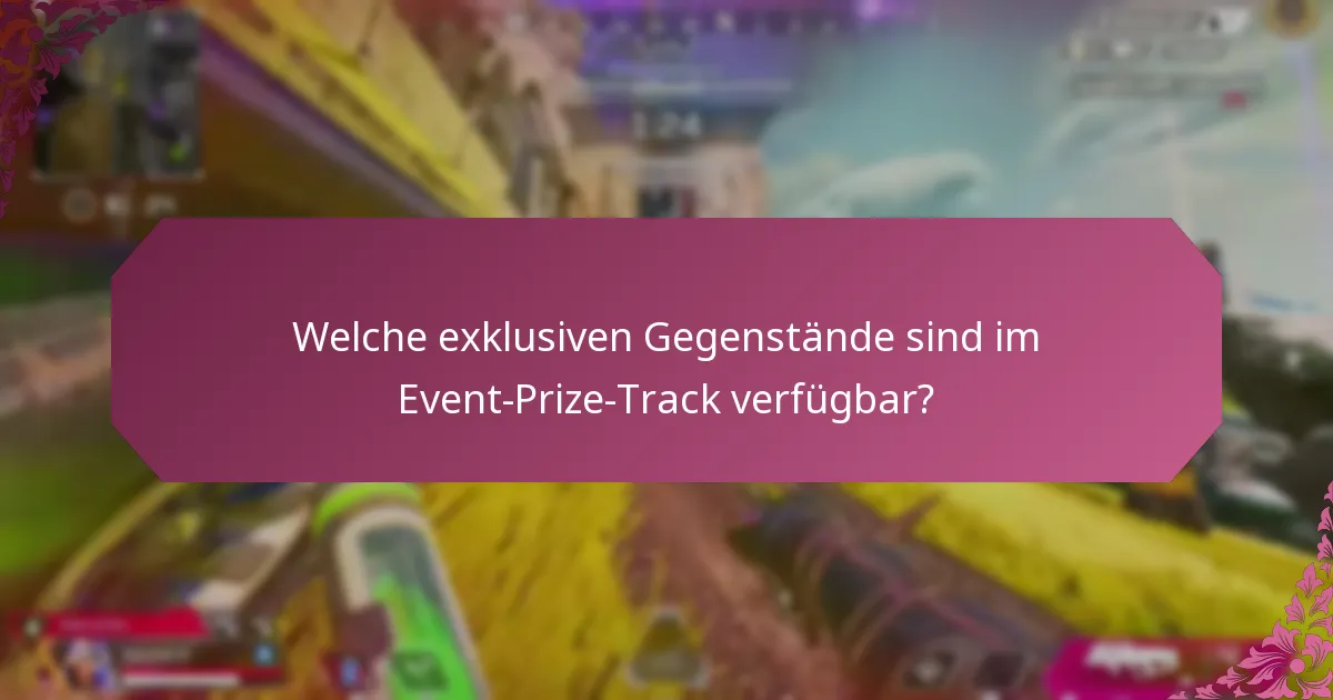 Wie nehme ich am Event-Prize-Track teil?