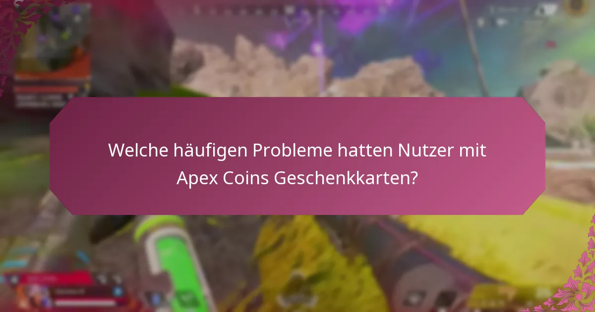 Wie schneiden die aktuellen Apex Coins Geschenkkarten im Vergleich zu früheren Versionen ab?