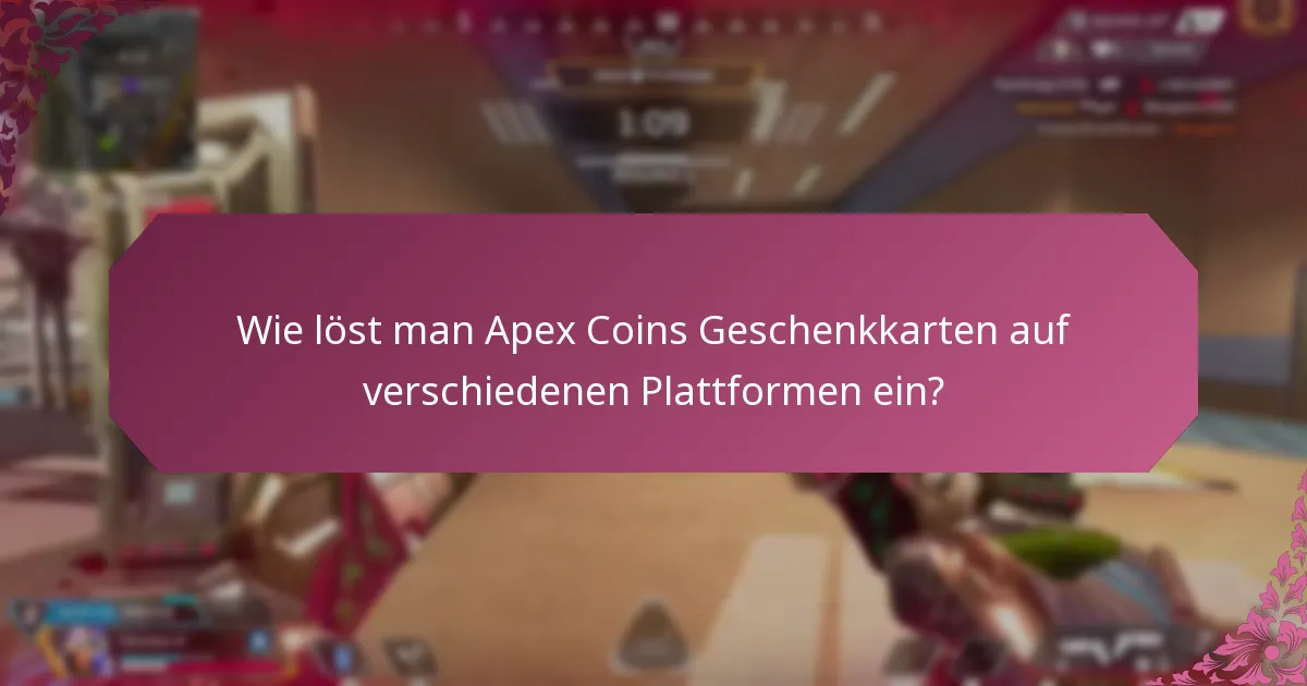 Wo können Sie Apex Coins Geschenkkarten kaufen?